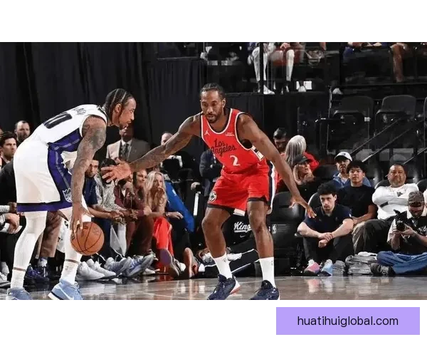 快船五连胜终结锁定附加赛 莱昂纳德关键战三分失准背锅